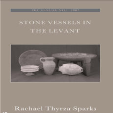 Rachael Thyrza Sparks - Stone Vessels in the Levant [Retail]